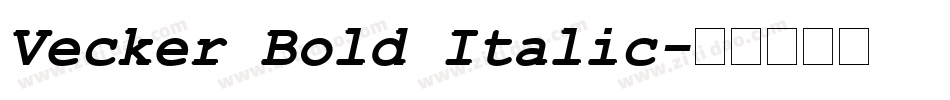 Vecker Bold Italic字体转换
